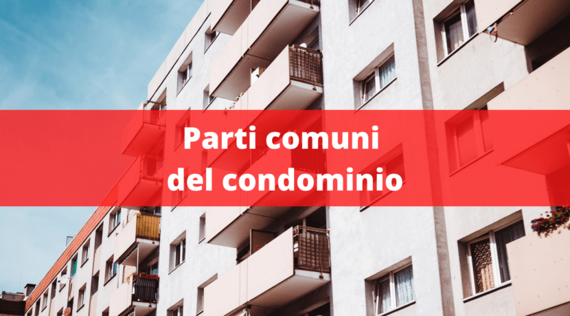 Parti comuni del condominio
