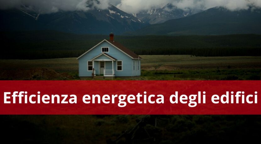 Efficienza energetica degli edifici